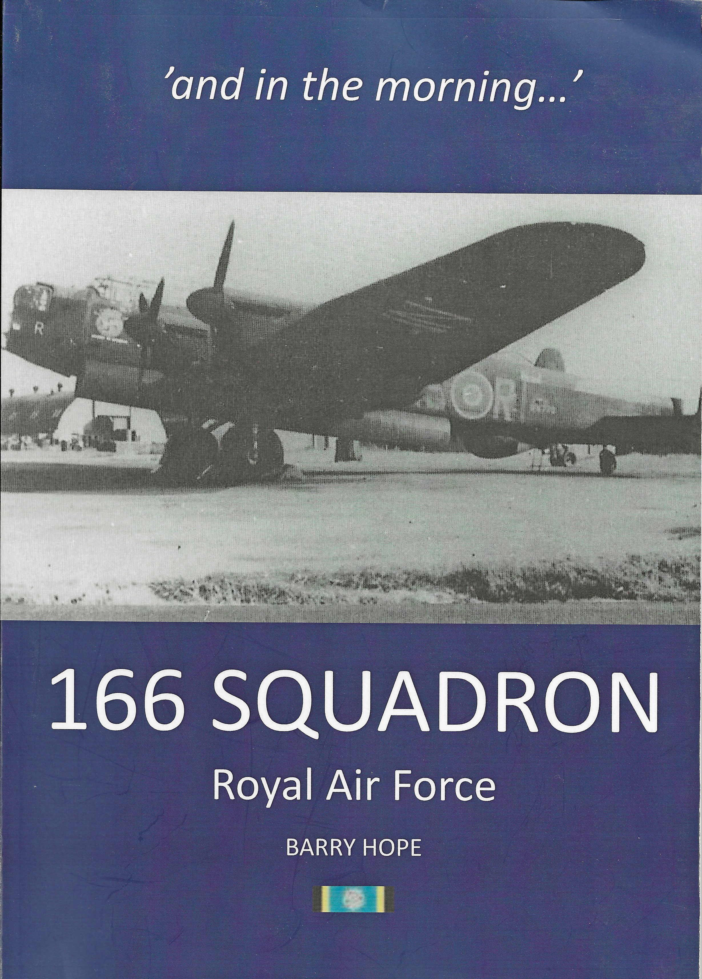 166 Squadron 'and in the morning'