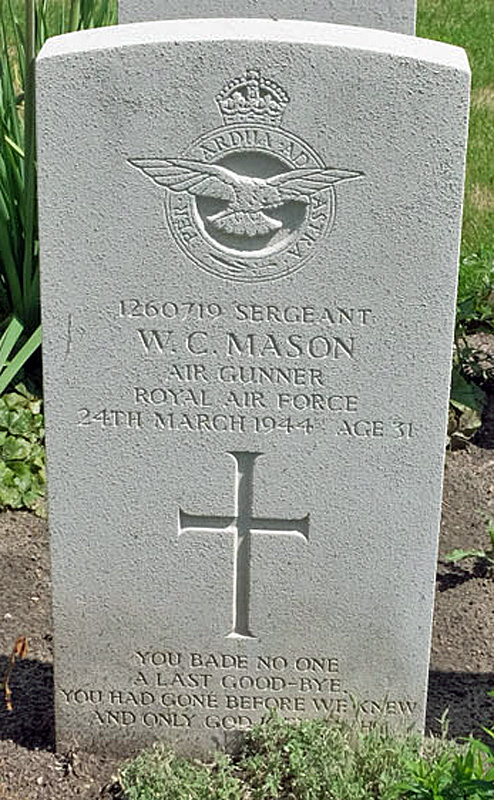 Sgt William Charles Mason<br /><br /><br />died on active duty - March 24th, 1944
